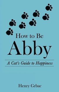 bokomslag How to Be Abby