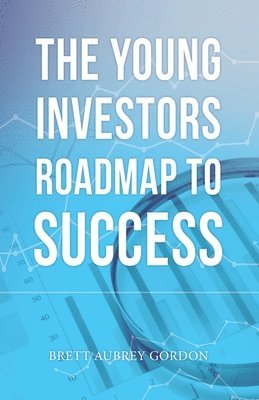 bokomslag The Young Investors Roadmap to Success