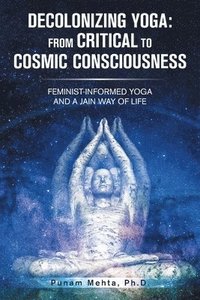bokomslag Decolonizing Yoga