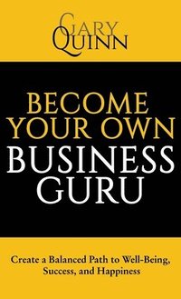 bokomslag Become Your Own Business Guru