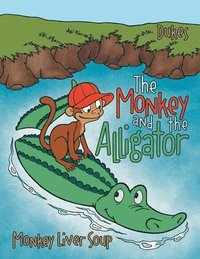 bokomslag Monkey And The Alligator