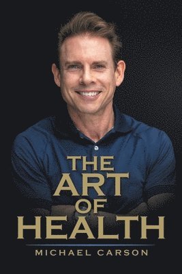 bokomslag The Art of Health