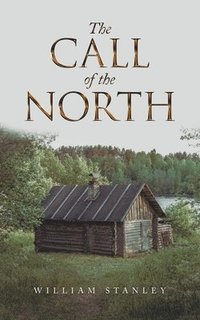 bokomslag The Call of the North