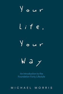 Your Life, Your Way 1