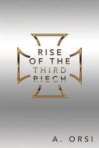 bokomslag Rise of the Third Riech