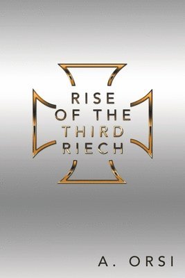 bokomslag Rise of the Third Riech