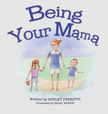 Being Your Mama 1