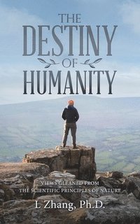 bokomslag The Destiny of Humanity