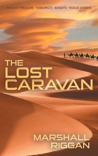 bokomslag The Lost Caravan