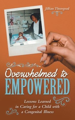 Overwhelmed to Empowered 1