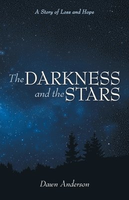 The Darkness and the Stars 1