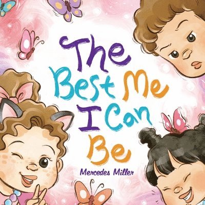 Mercedes Miller - Best Me I Can Be, Häftad