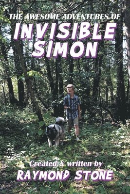 bokomslag The Awesome Adventures of Invisible Simon