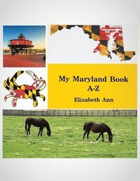 bokomslag My Maryland Book A-Z