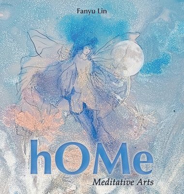 Fanyu Lin - Home, Inbunden