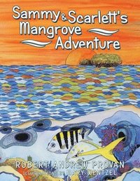 bokomslag Sammy & Scarlett's Mangrove Adventure