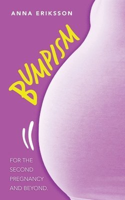Anna Eriksson - Bumpism, Häftad