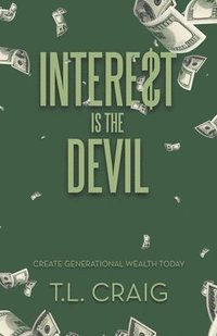 bokomslag Intere$T Is the Devil