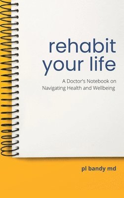 Rehabit Your Life 1