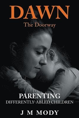 J M Mody, J. M. Mody - Dawn, the Doorway, Häftad