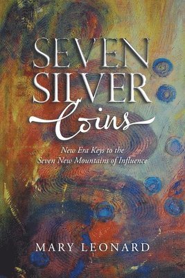 Mary Leonard - Seven Silver Coins, Häftad