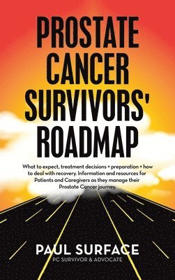 bokomslag Prostate Cancer Survivors' Roadmap