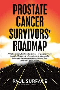 bokomslag Prostate Cancer Survivors' Roadmap