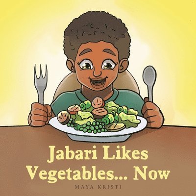 Jabari Likes Vegetables... Now 1