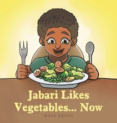 bokomslag Jabari Likes Vegetables... Now