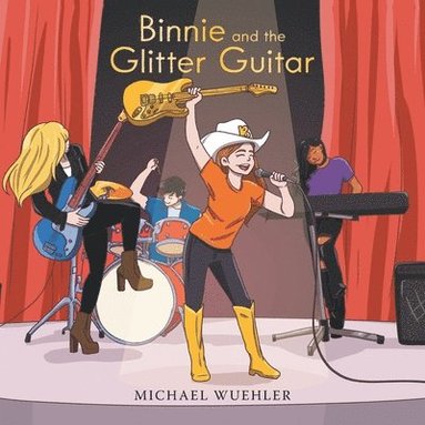 Michael Wuehler - Binnie and the Glitter Guitar, Häftad