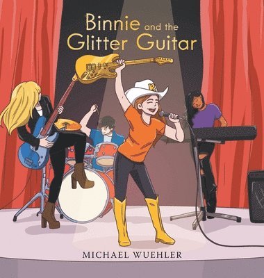 Michael Wuehler - Binnie and the Glitter Guitar, Inbunden
