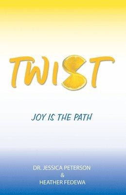 Jessica Peterson, Heather Fedewa, Dr. Jessica Peterson - Twist, Häftad