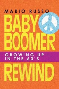 bokomslag Baby Boomer Rewind