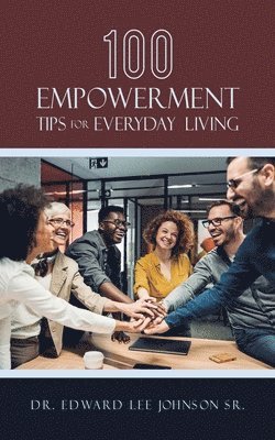 bokomslag 100 Empowerment Tips for Everyday Living