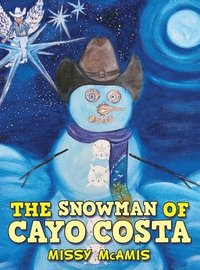 bokomslag The Snowman of Cayo Costa