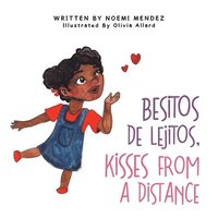bokomslag Besitos De Lejitos, Kisses from a Distance