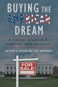 bokomslag Buying the American Dream