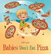 bokomslag Babies Don't Eat Pizza