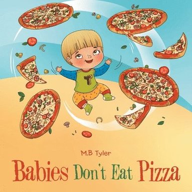 bokomslag Babies Don't Eat Pizza