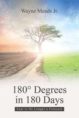 180 Degrees in 180 Days 1