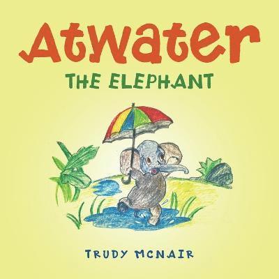 Atwater the Elephant 1