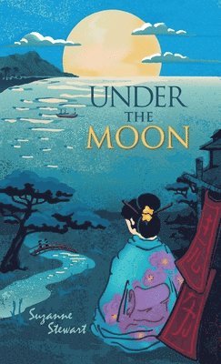 Suzanne Stewart - Under the Moon, Inbunden