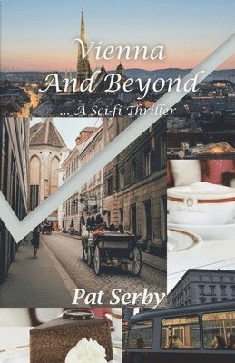 Pat Serby - Vienna and Beyond, Häftad