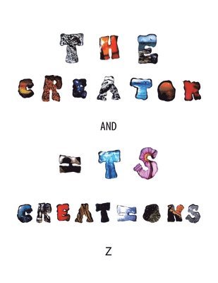 The Creator and Its Creations 1