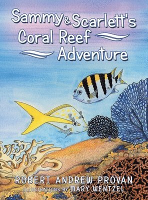bokomslag Sammy & Scarlett's Coral Reef Adventure