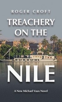 bokomslag Treachery on the Nile