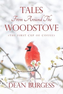 Tales from Around the Woodstove 1