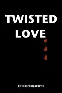 bokomslag Twisted Love