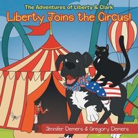 bokomslag Liberty Joins the Circus!