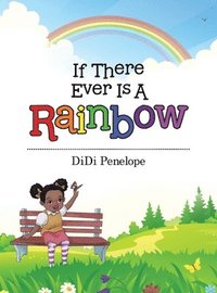 bokomslag If There Ever Is a Rainbow